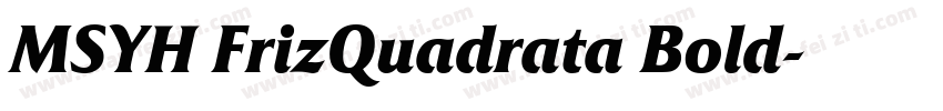 MSYH FrizQuadrata Bold字体转换